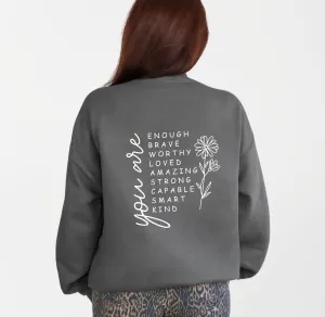 Be You Sweatshirt in Charcoal