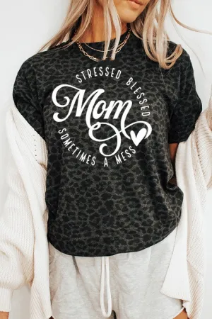 Mom Stressed Blessed Mess Leopard Graphic Tee